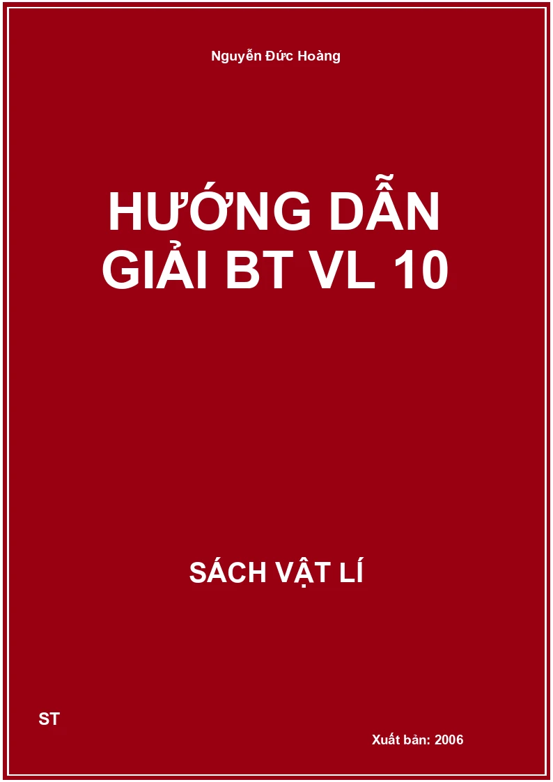 Hướng dẫn giải BT VL 10