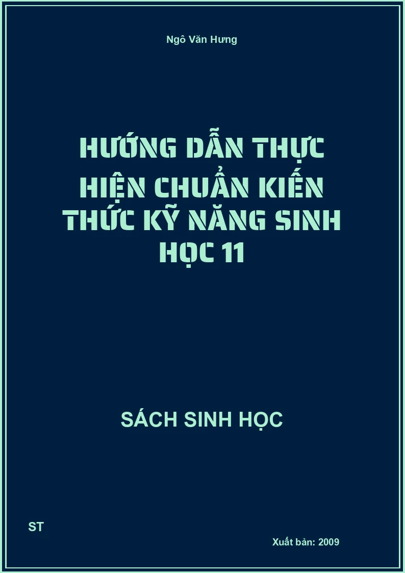 Hướng dẫn thực hiện chuẩn kiến thức kỹ năng sinh học 11