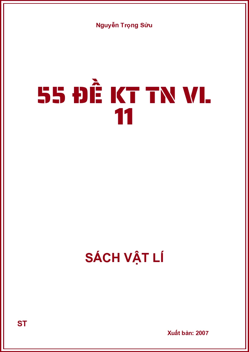55 Đề KT TN VL 11