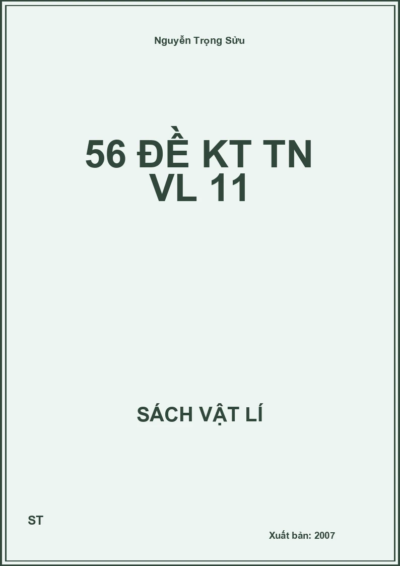 56 Đề KT TN VL 11