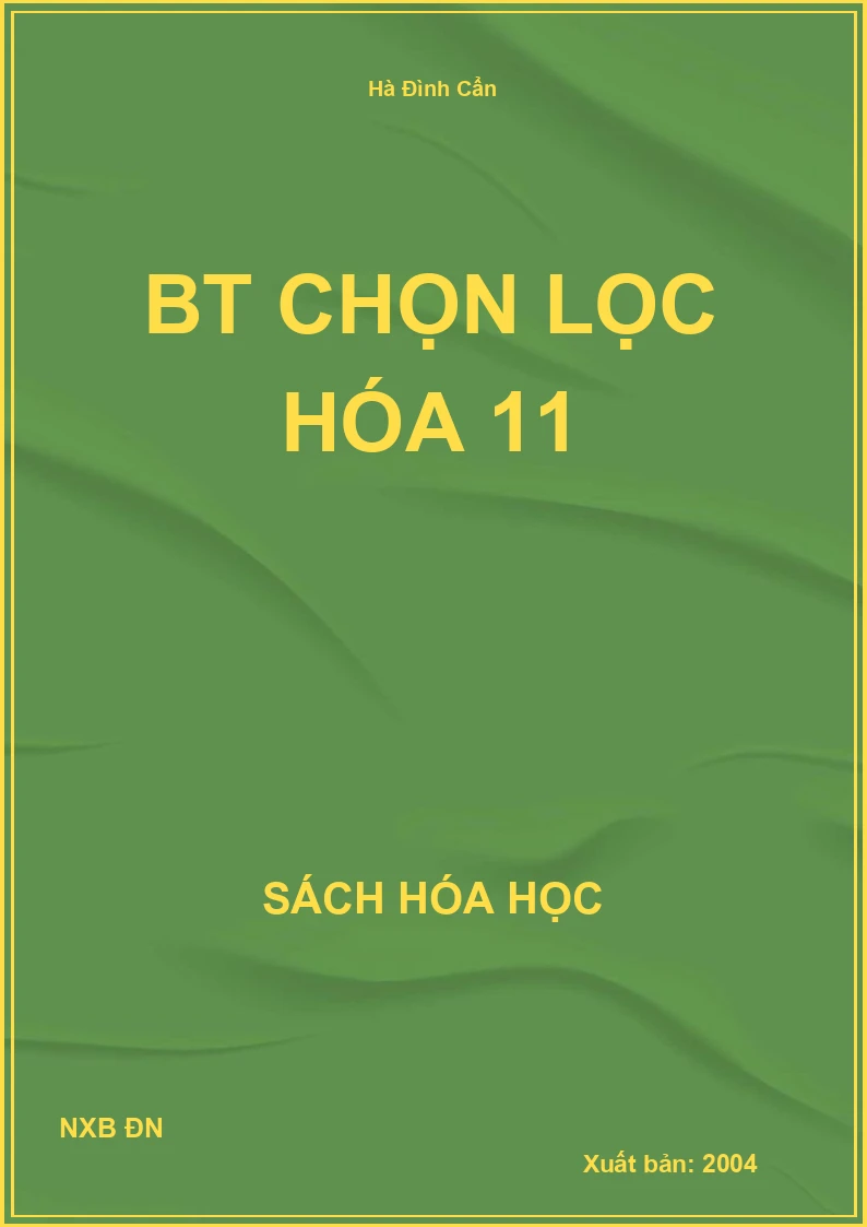 BT chọn lọc hóa 11