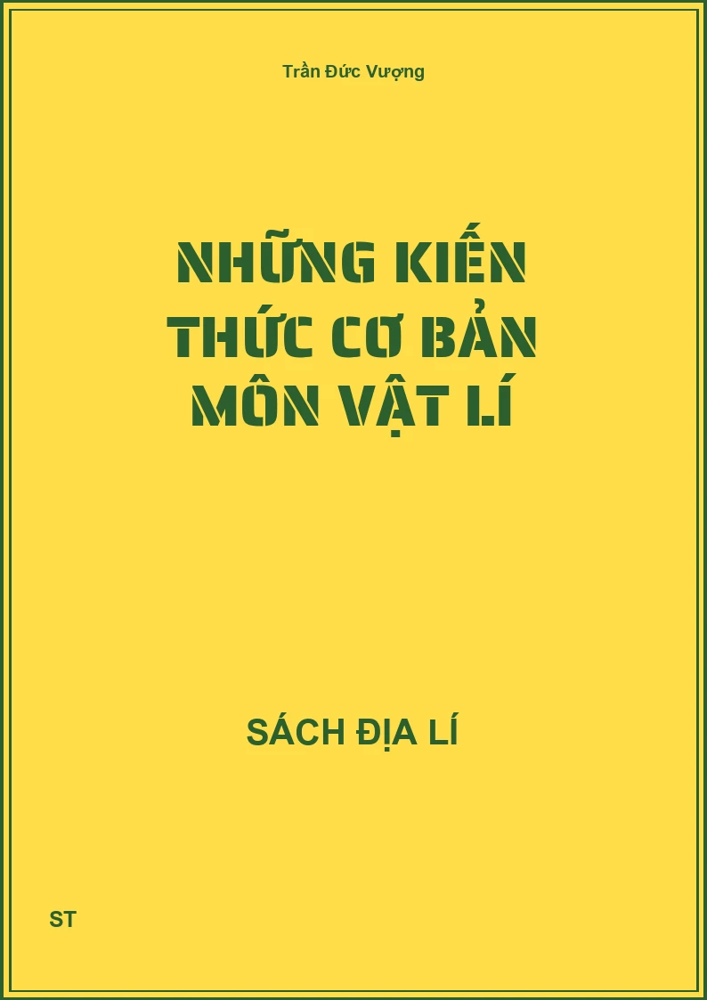 Những kiến thức cơ bản môn vật lí