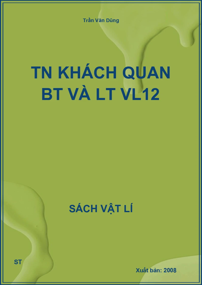 TN khách quan BT và LT VL12