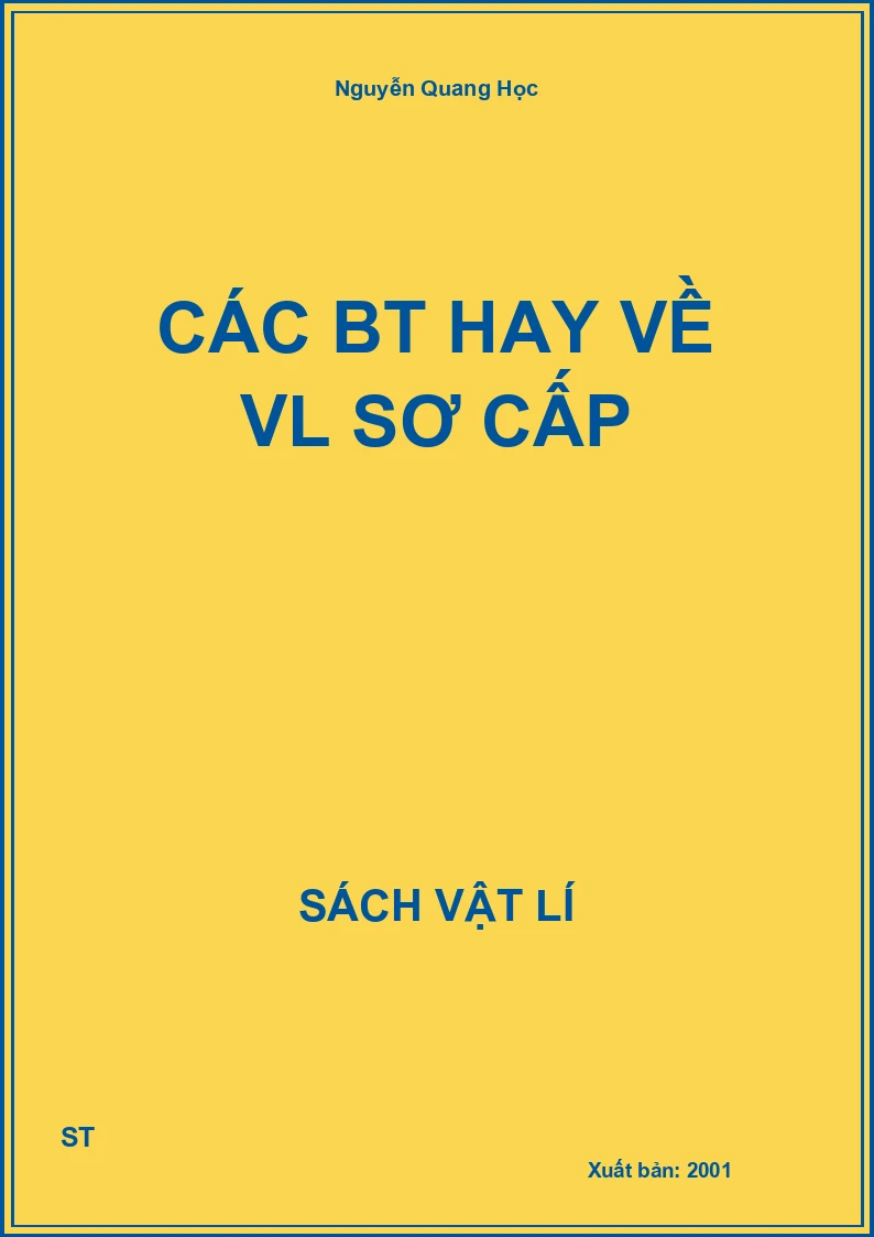 Các BT hay về VL sơ cấp