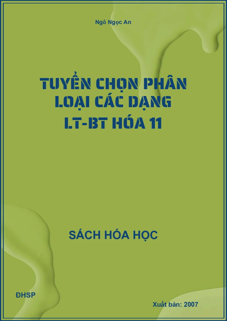 Tuyển chọn phân loại các dạng Lt-BT hóa 11