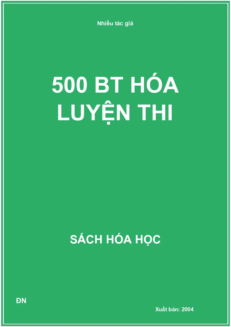 500 BT hóa luyện thi