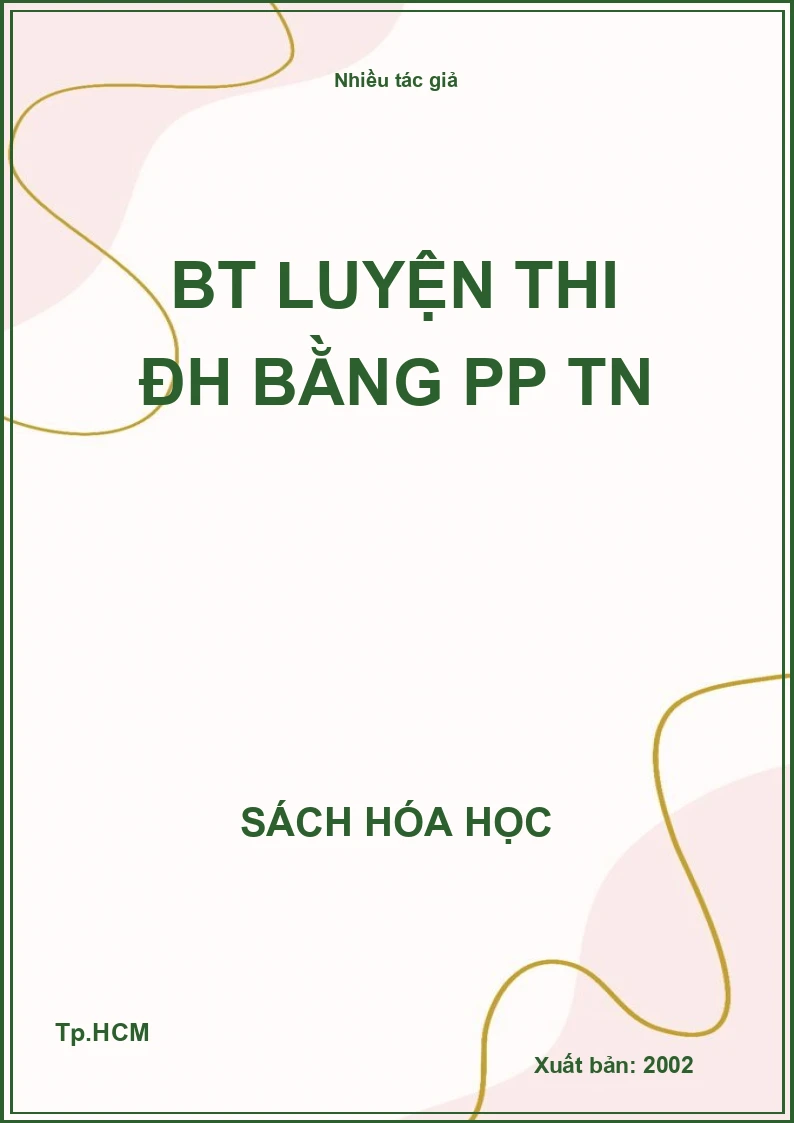BT Luyện thi ĐH bằng pp TN