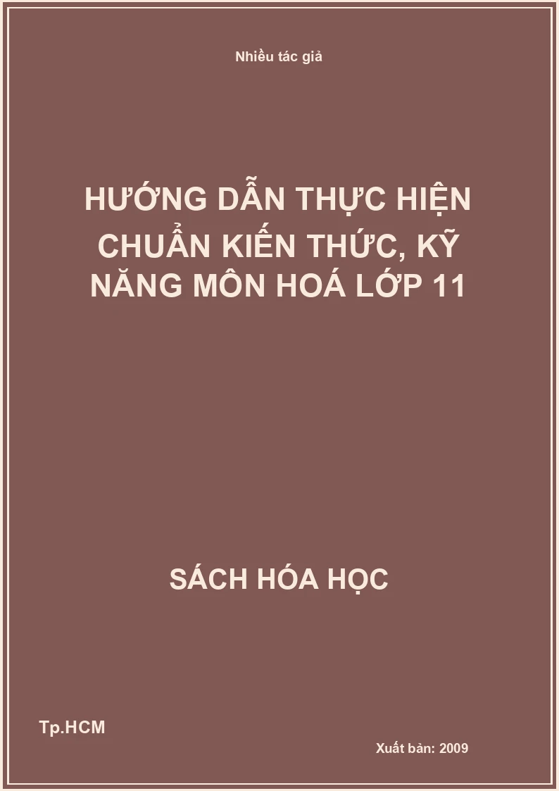 Hướng dẫn thực hiện chuẩn kiến thức, kỹ năng môn hoá lớp 11