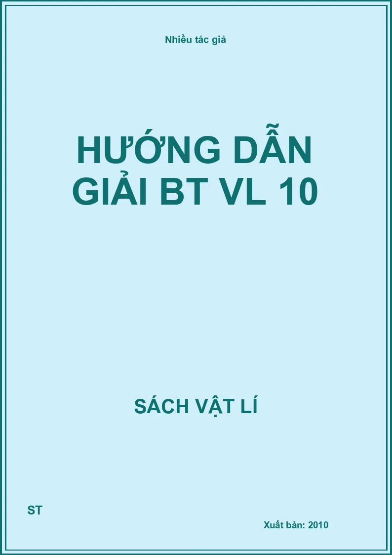 Hướng dẫn giải BT VL 10