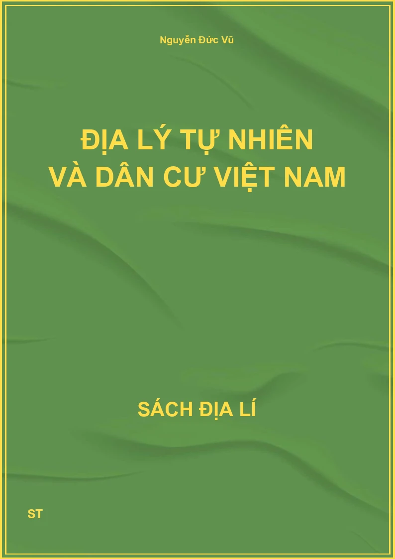 Địa lý tự nhiên và dân cư Việt Nam