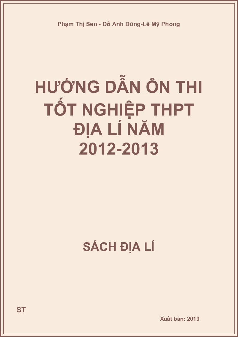 Hướng dẫn ôn thi tốt nghiệp THPT địa lí năm 2012-2013
