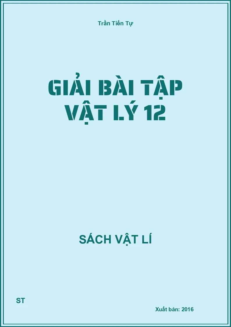 Giải bài tập Vật lý 12