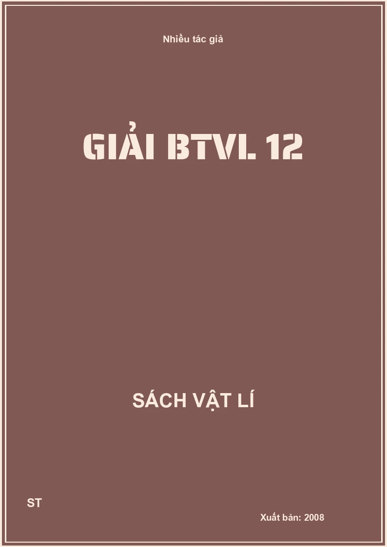 Giải BTVL 12