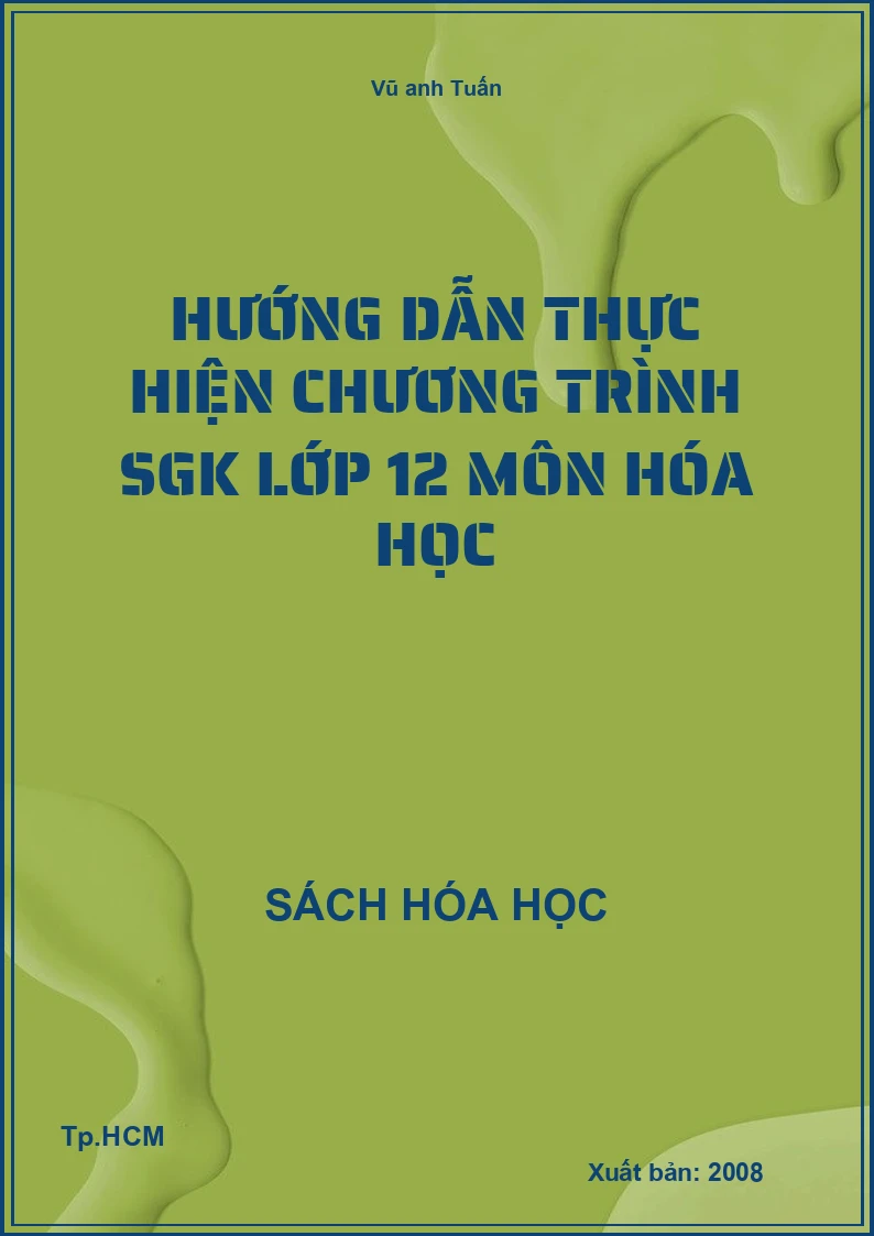 Hướng dẫn thực hiện chương trình SGK lớp 12 môn hóa học