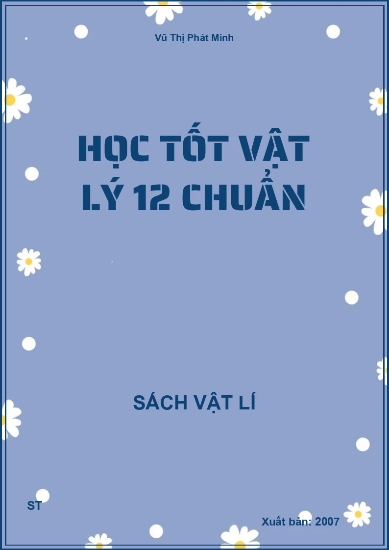 Học tốt vật lý 12 chuẩn