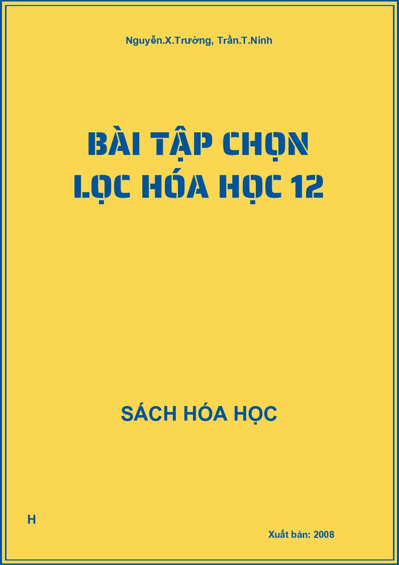 Bài tập chọn lọc hóa học 12
