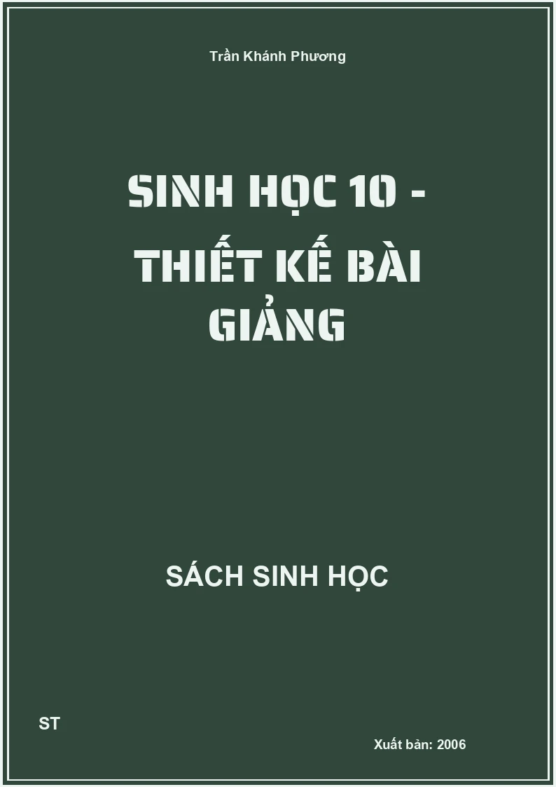 Sinh Học 10 - Thiết kế bài giảng