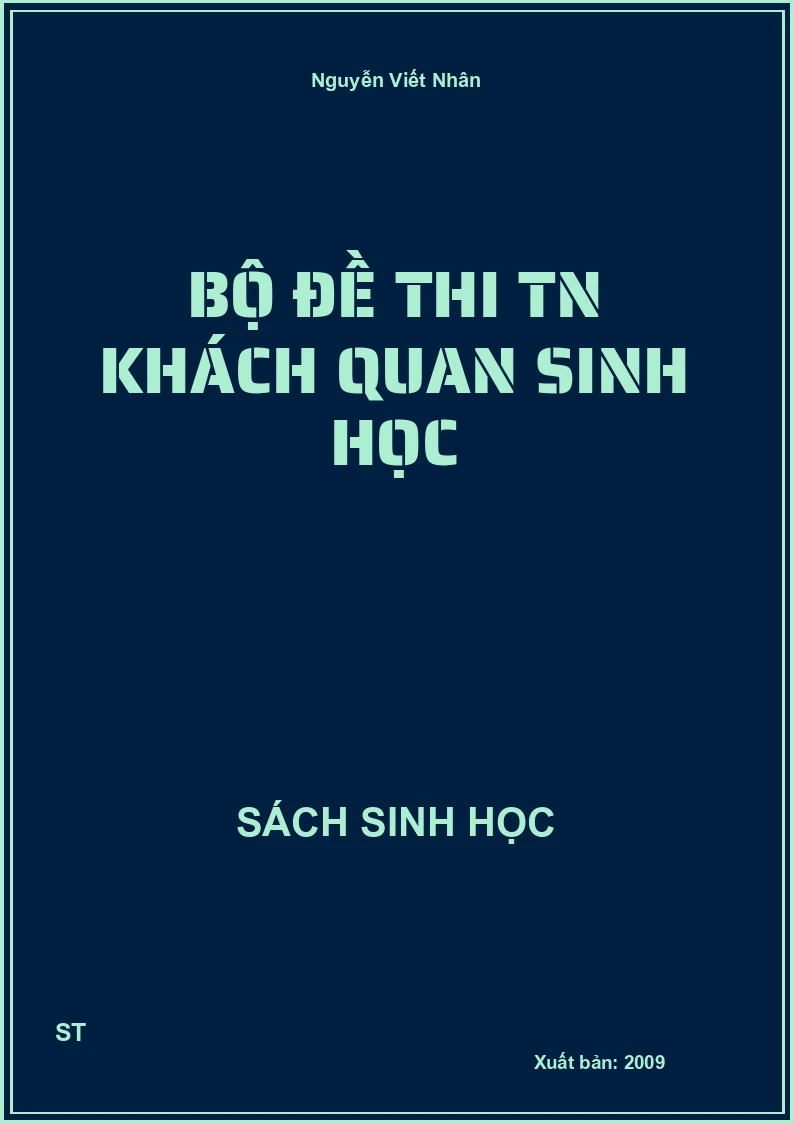 Bộ đề thi TN khách quan Sinh học