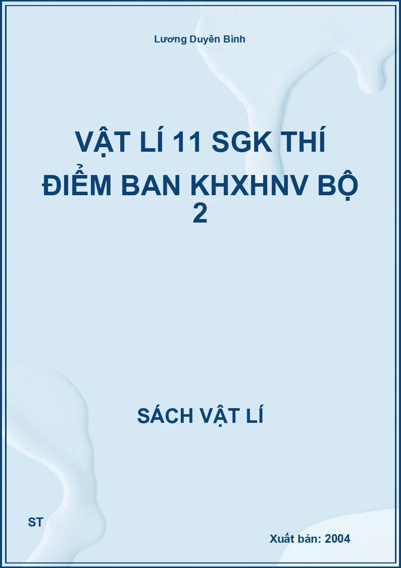 Vật lí 11 sgk thí điểm ban KHXHNV bộ 2
