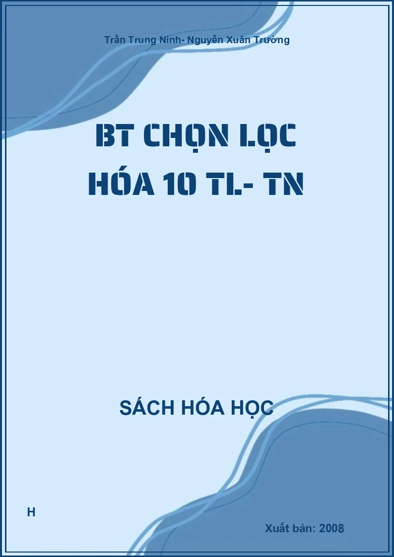 BT chọn lọc hóa 10 TL- TN