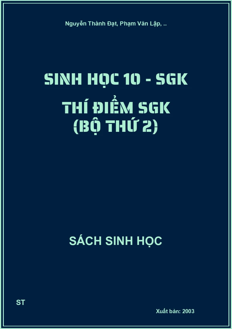 Sinh học 10 - SGK thí điểm SGK (bộ thứ 2)