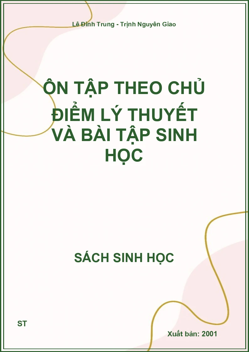 Ôn tập theo chủ điểm lý thuyết và bài tập sinh học