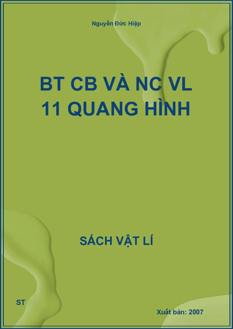 BT CB và NC VL 11 Quang hình