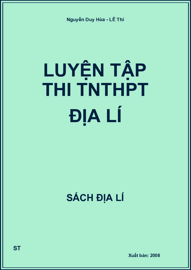 Luyện tập thi TNTHPT Địa lí
