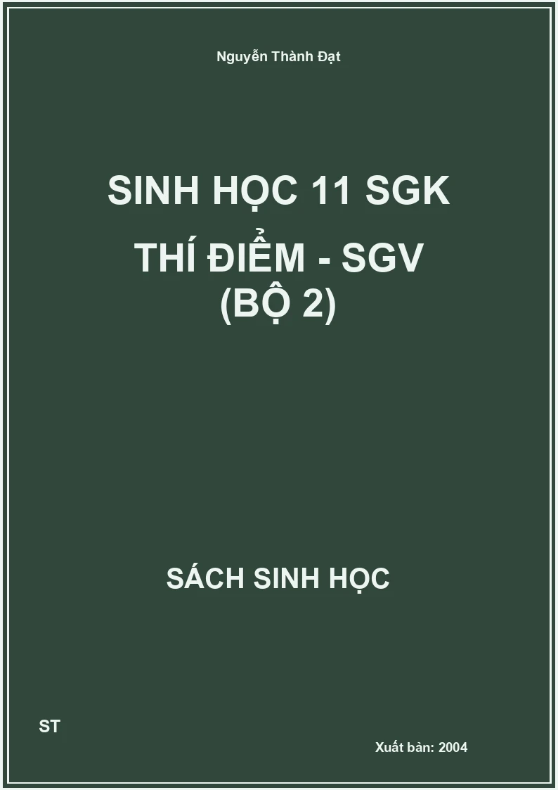Sinh học 11 SGK thí điểm - SGV (bộ 2)