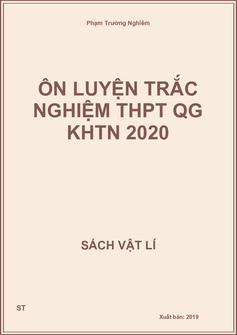 Ôn luyện trắc nghiệm THPT QG KHTN 2020