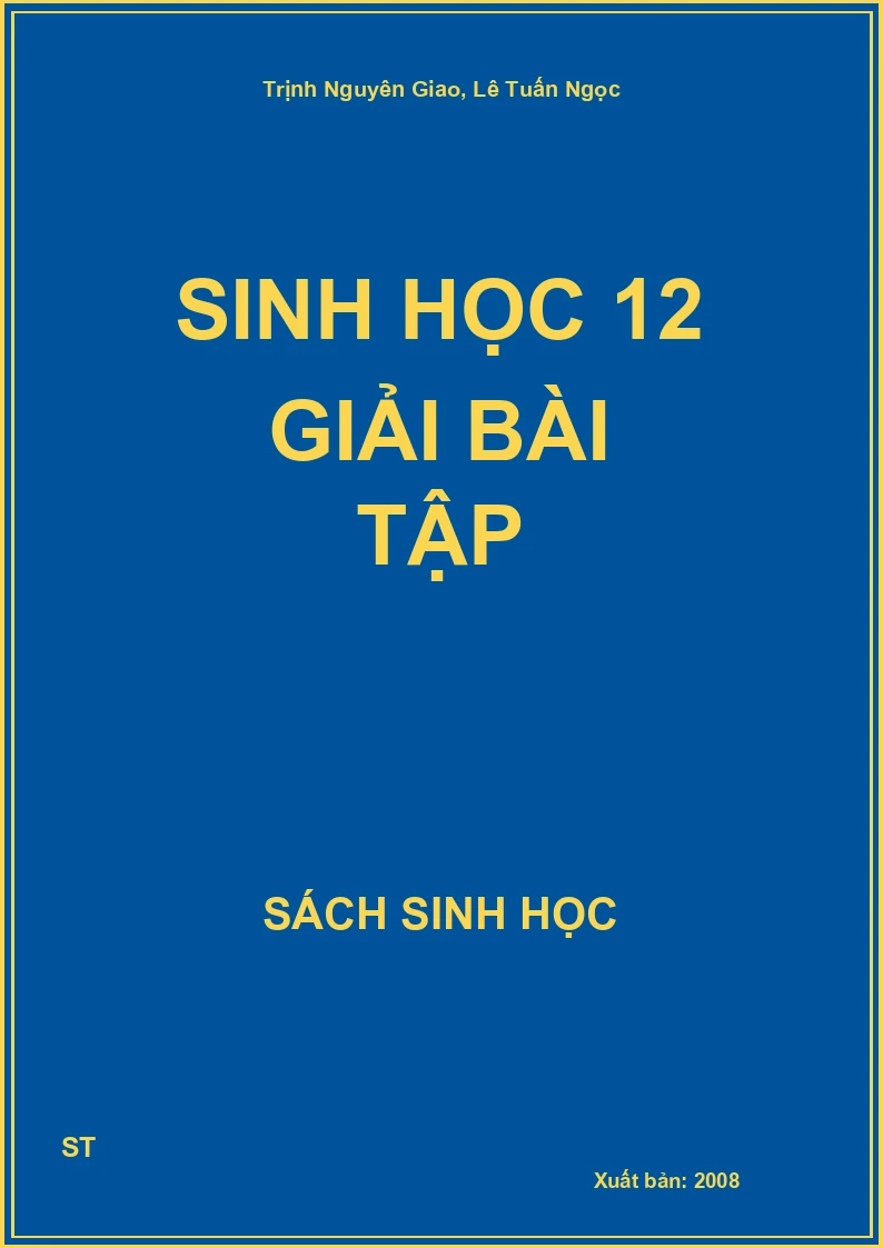 Sinh học 12 giải bài tập