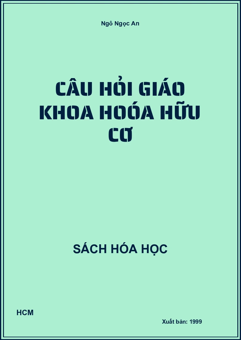 Câu hỏi giáo khoa hoóa hữu cơ