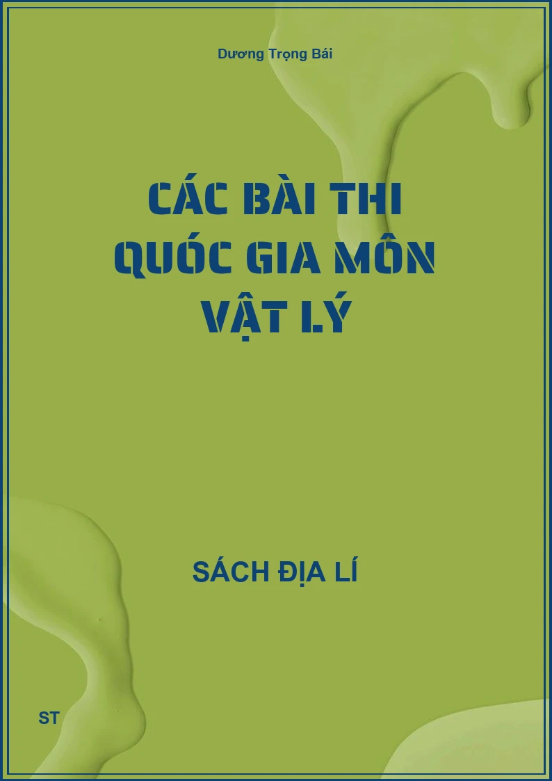 Các bài thi Quóc gia môn vật lý