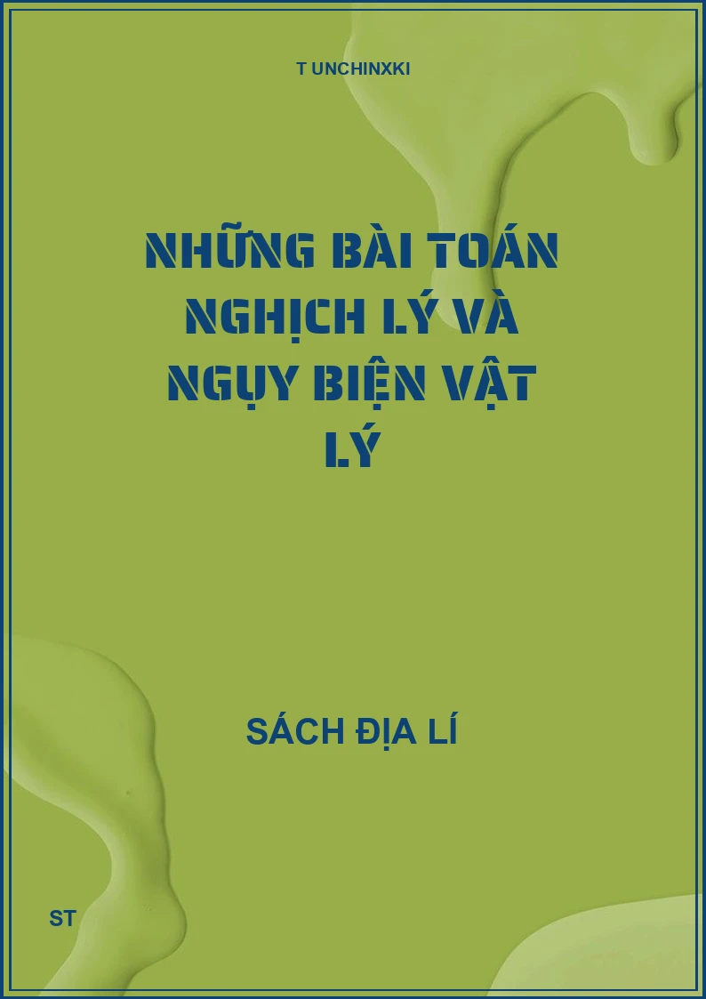 Những bài toán nghịch lý và ngụy biện vật lý