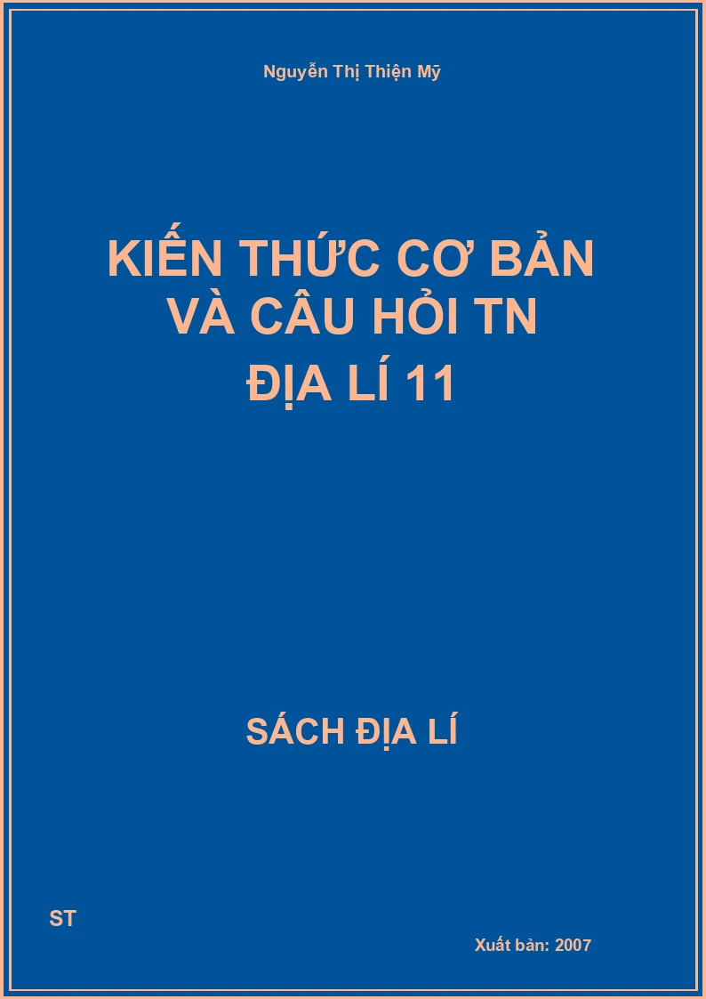 Kiến thức cơ bản và câu hỏi TN địa lí 11