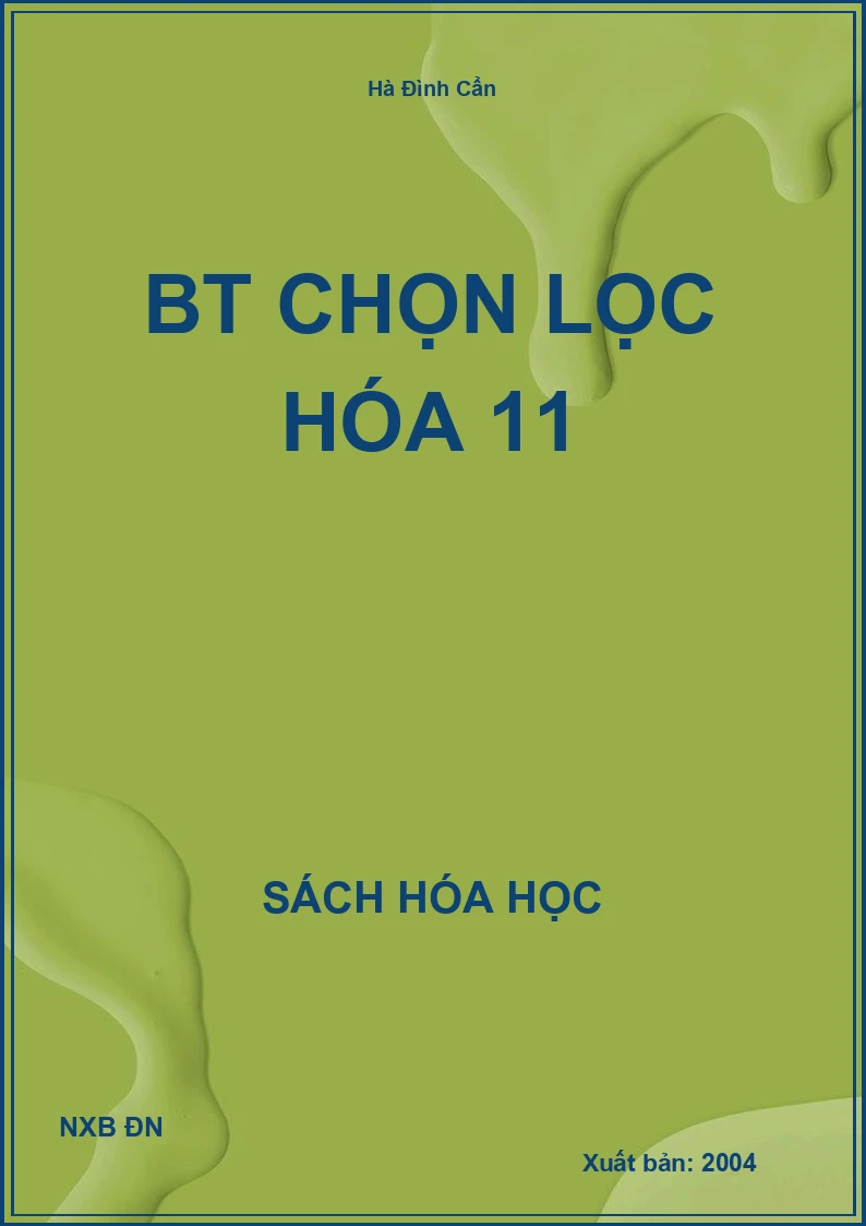 BT chọn lọc hóa 11
