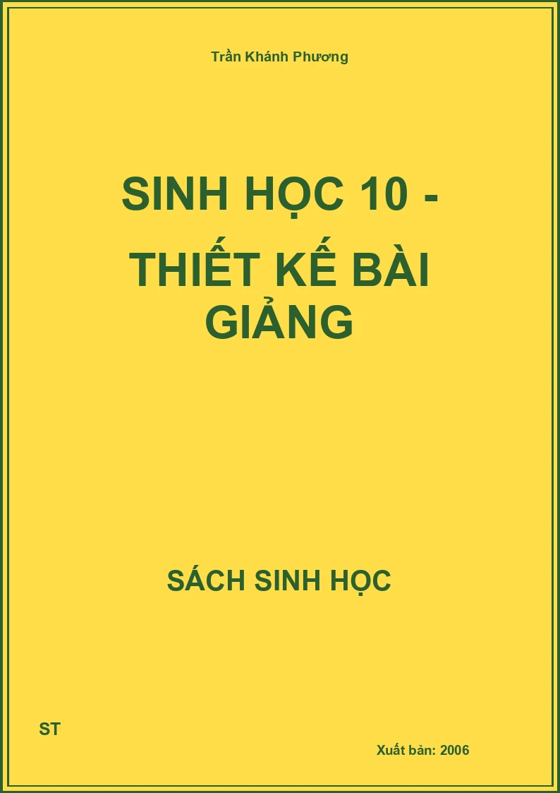 Sinh Học 10 - Thiết kế bài giảng