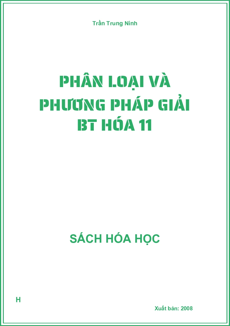 Phân loại và phương pháp giải BT hóa 11