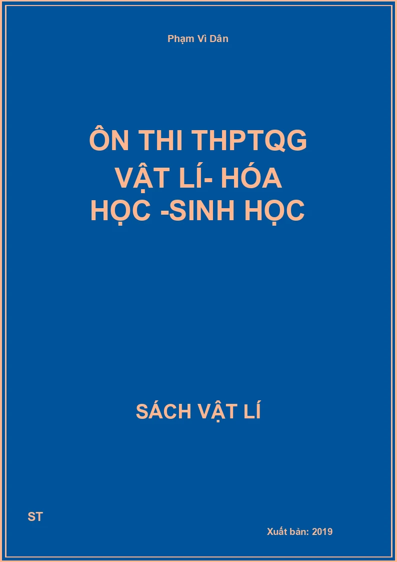 ôn thi THPTQG vật lí- hóa học -sinh học