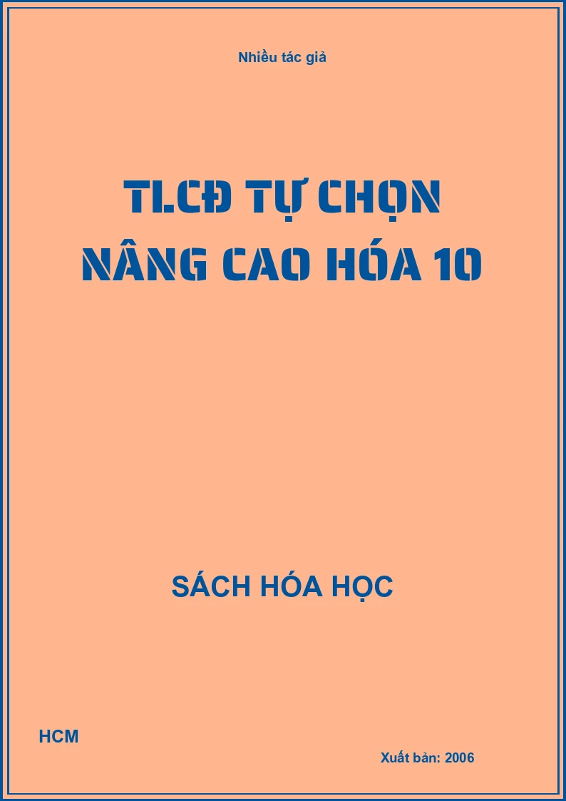 TLCĐ tự chọn nâng cao hóa 10