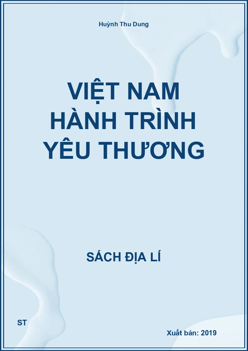 VIỆT NAM HÀNH TRÌNH YÊU THƯƠNG