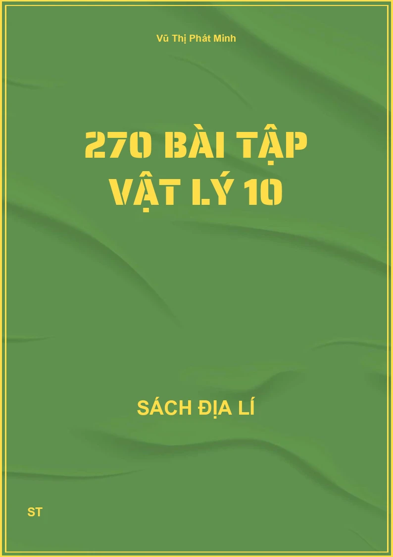 270 bài tập vật lý 10
