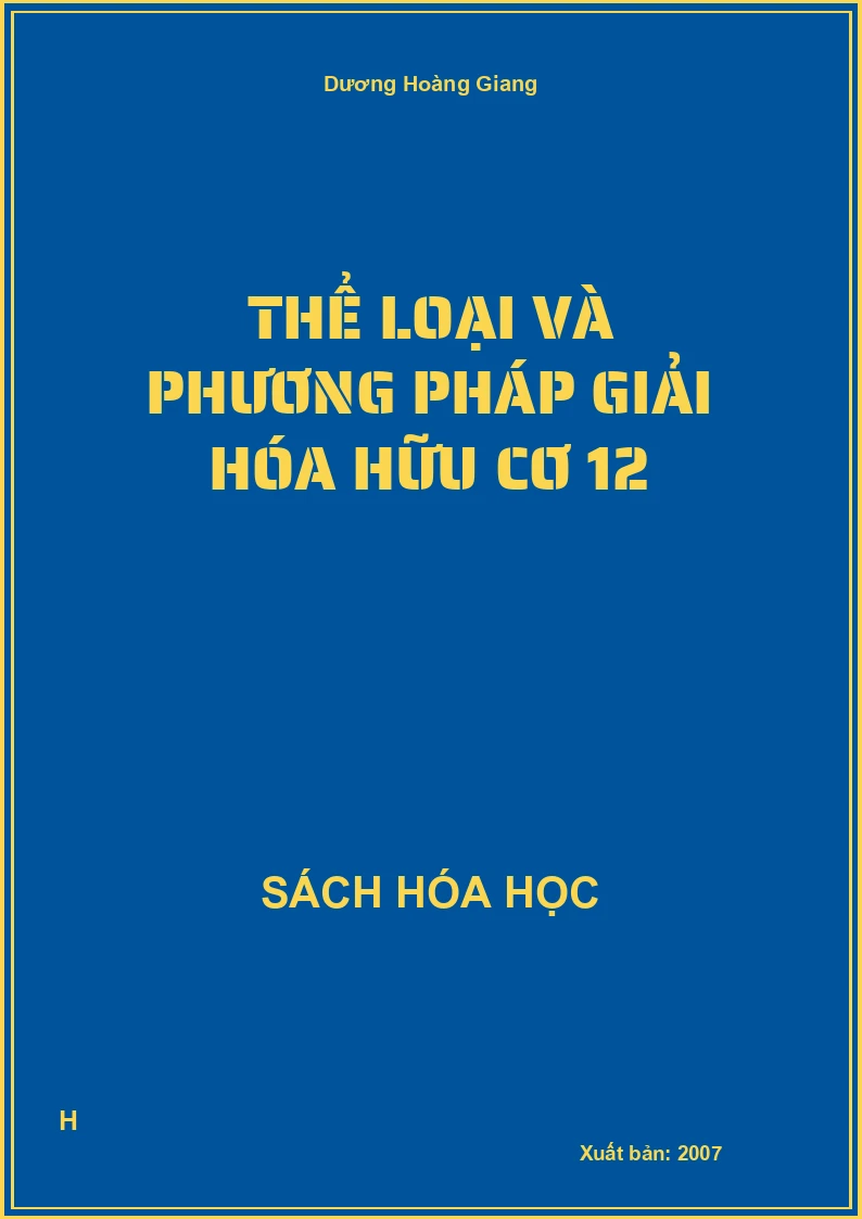 Thể loại và phương pháp giải hóa hữu cơ 12