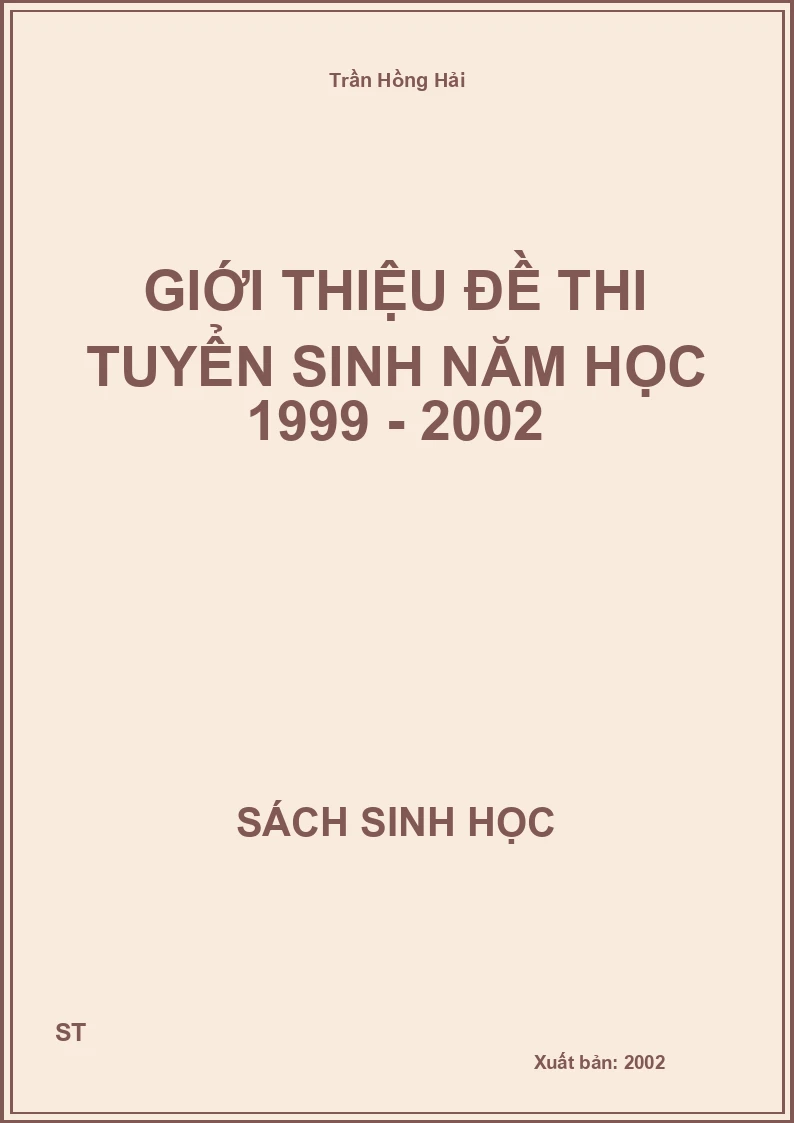 Giới thiệu đề thi tuyển sinh năm học 1999 - 2002