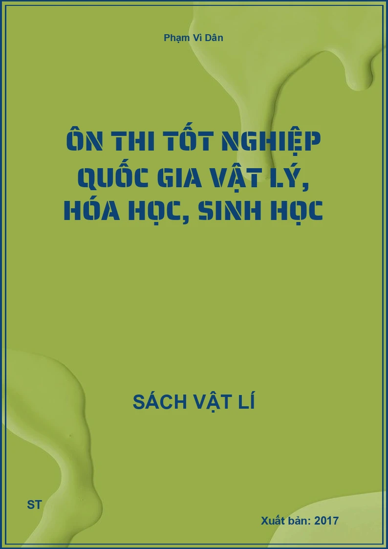 Ôn thi tốt nghiệp quốc gia Vật lý, Hóa học, Sinh học
