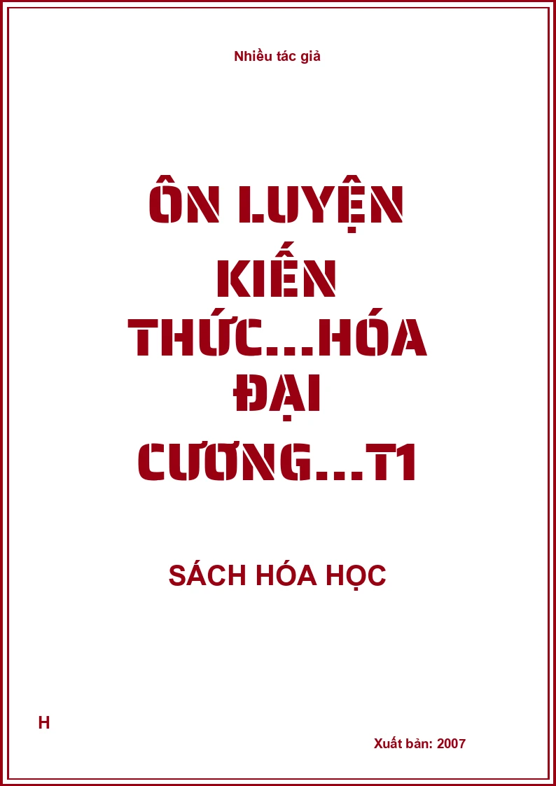 Ôn luyện kiến thức…hóa đại cương…T1