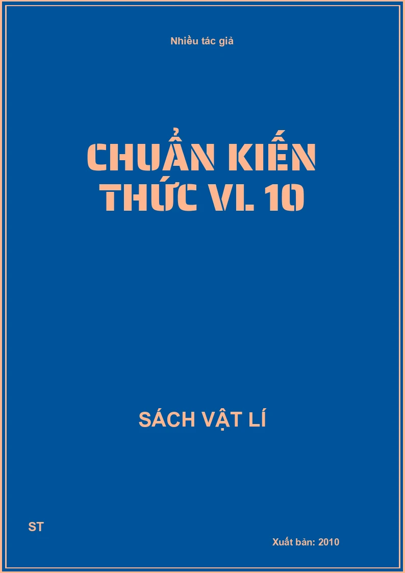 Chuẩn kiến thức VL 10