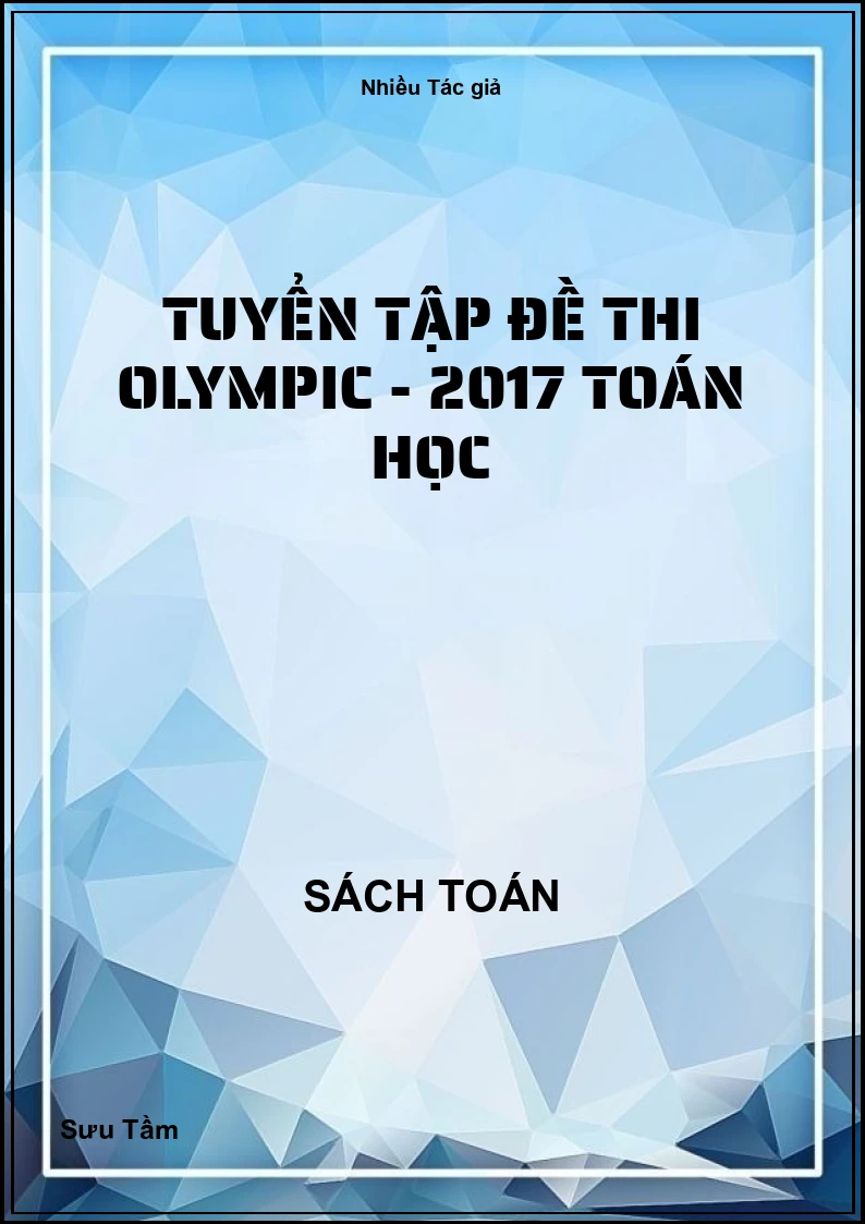 Tuyển tập đề thi Olympic - 2017 Toán học