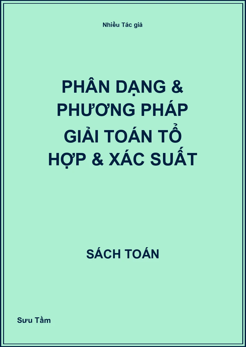 Phân dạng & Phương pháp giải toán tổ hợp & xác suất