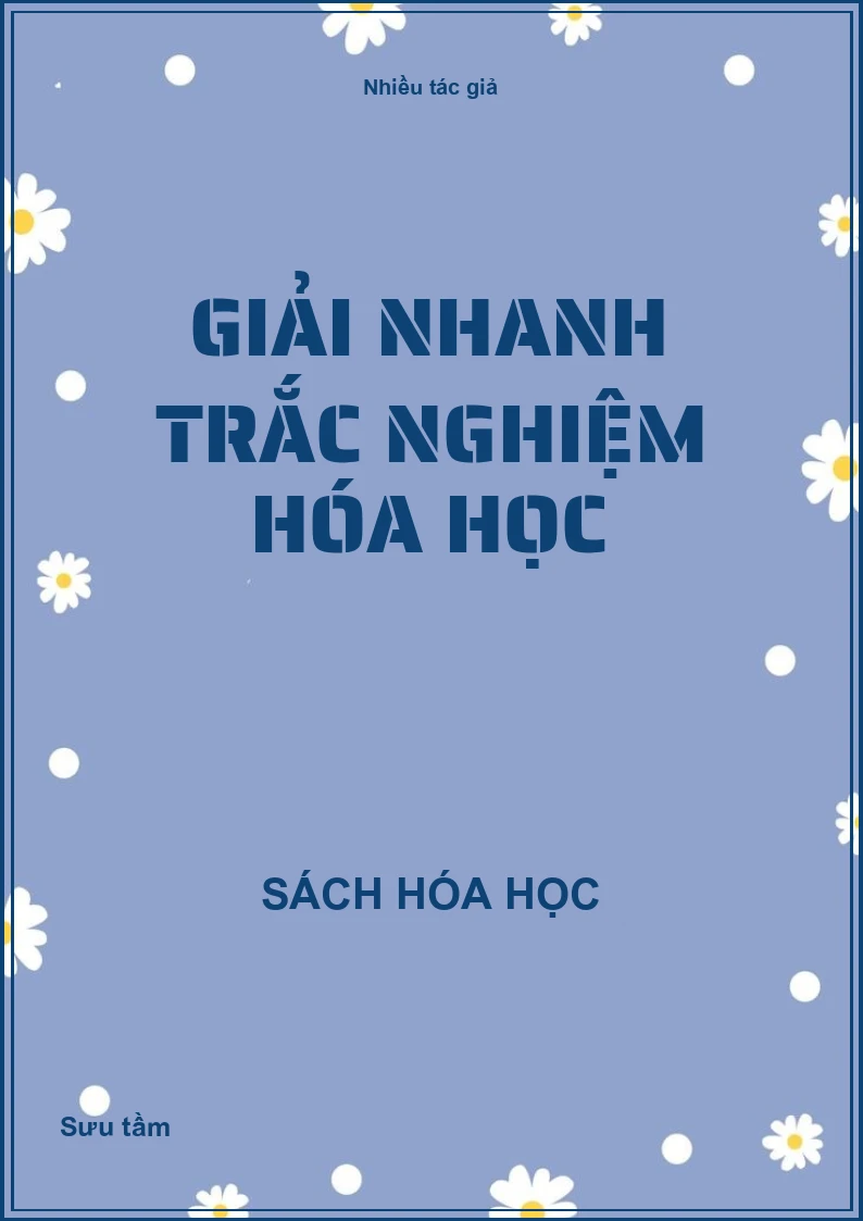 Giải nhanh trắc nghiệm hóa học